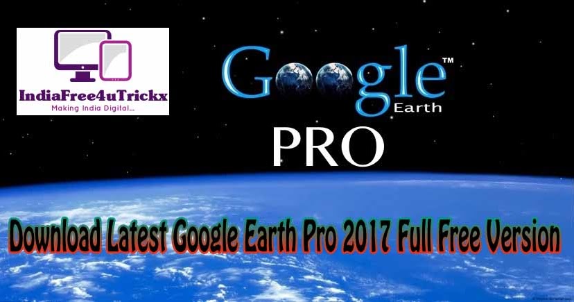 Free Google Earth Pro Download